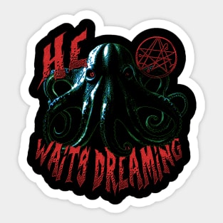 He Waits Dreaming Sticker